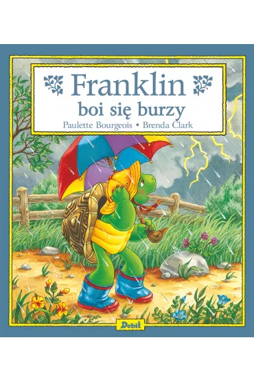 Franklin boi si� burzy - Paulette Bourgeois