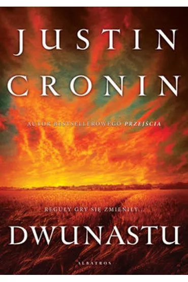 Dwunastu. Przej�cie. Tom 2 - Justin Cronin