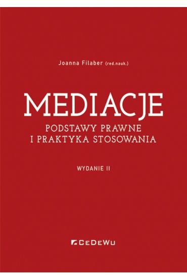 Mediacje. Podstawy prawne i praktyka stosowania ()