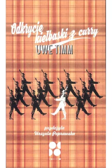 Odkrycie kie�baski z curry - Uwe Timm
