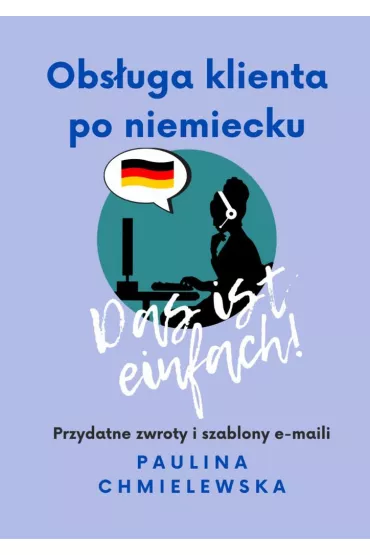 eBook Obs�uga klienta po�niemiecku�-- das ist einfach! mobi epub - Paulina Chmielewska