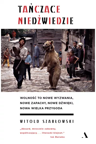 Ta�cz�ce nied�wiedzie - Witold Szab�owski
