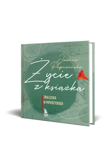 �ycie z ksi��k�. Znaleziska w papierzyskach - Joanna Papuzi�ska