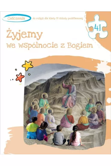 �yjemy we wsp�lnocie z Bogiem. �wiczenia do religii dla klasy 4 szko�y podstawowej - Tadeusz Panu�, Andrzej Kielian, Adam Berski
