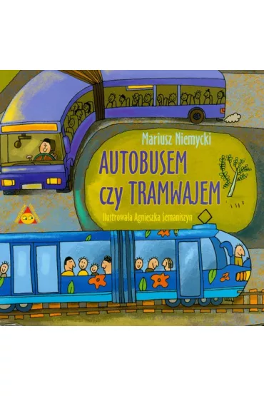 Autobusem czy tramwajem - Mariusz Niemycki