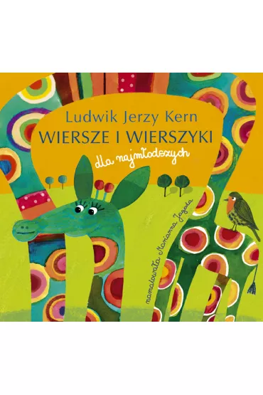 Ludwik Jerzy Kern. Wiersze i wierszyki dla najm�odszych - Ludwik Jerzy Kern