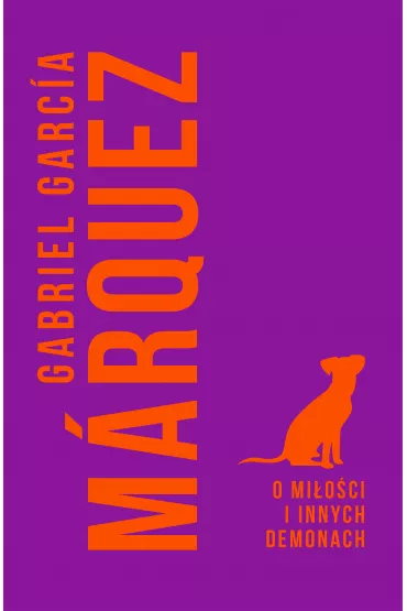 O mi�o�ci i innych demonach - Gabriel Garcia Marquez