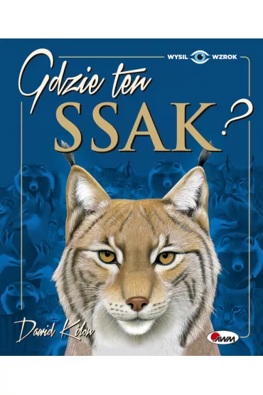 Wysil wzrok. Gdzie ten ssak? - Dawid  Kilon