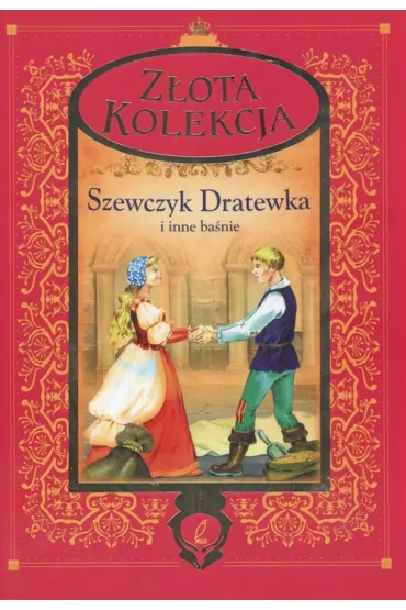 Szewczyk Dratewka i inne ba�nie - Liliana Fabisi�ska, Magdalena Gr�dzka, Marta Berowska