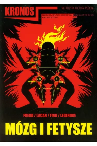 Kronos 1/2010 M�zg i fetysze - Jacques Lacan, Legendre Pierre, Freud Sigmund Lacan Jacques Le