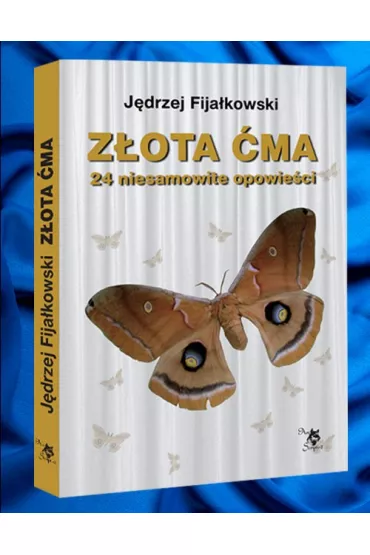 Z�ota �ma. 24 niesamowite opowie�ci - J�drzej Fija�kowski