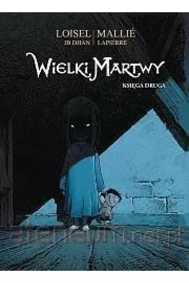 Wielki Martwy. Tom 2
