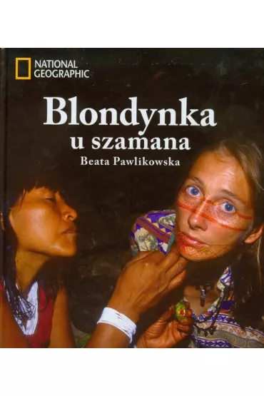 Blondynka u szamana - Beata Pawlikowska