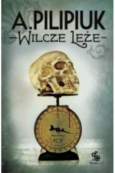 Wilcze le�e - Andrzej Pilipiuk