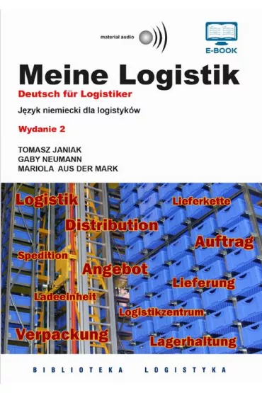 eBook Meine Logistik. Deutsch f�r Logistiker. J�zyk niemiecki dla logistyk�w pdf - Tomasz Janiak