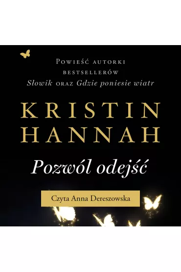 Audiobook Pozw�l odej��. Firefly Lane. Tom 2 mp3 - Kristin Hannah