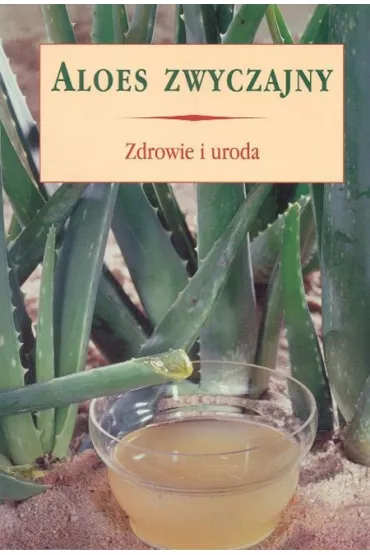 Aloes zwyczajny
