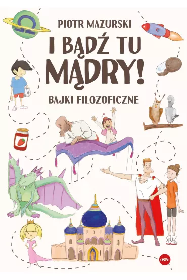 I b�d� tu m�dry - Piotr  Mazurski