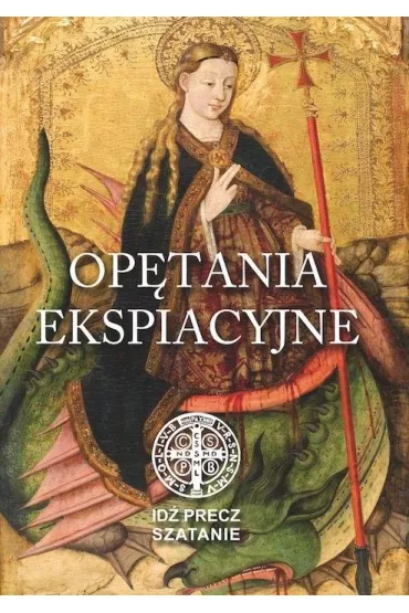 Id� precz, Szatanie. Op�tania ekspiacyjne