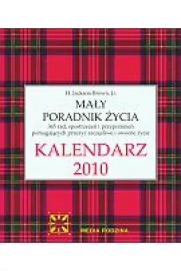 Ma�y Poradnik �ycia. Kalendarz 2010 - H. Jackson Brown Jr.