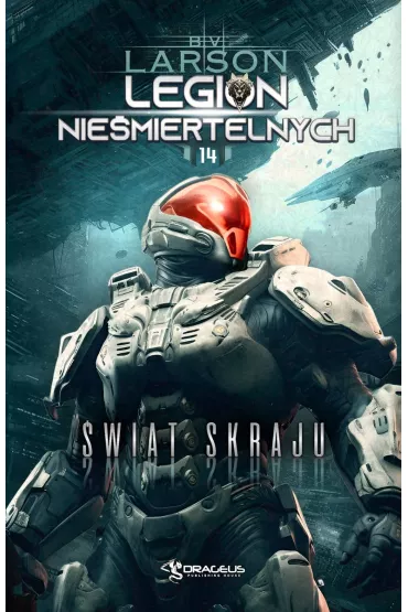�wiat Skraju. Seria Legion Nie�miertelnych. Tom 14 - Brian V. Larson