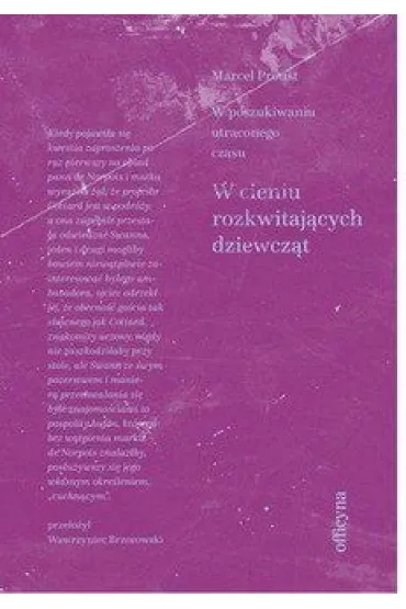 W cieniu rozkwitaj�cych dziewcz�t. Cykl W poszukiwaniu straconego czasu. Tom 2 - Marcel Proust