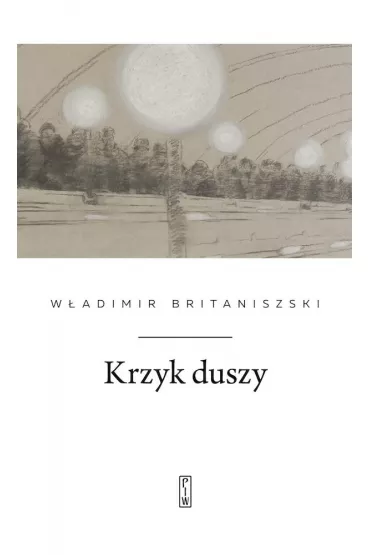 Krzyk duszy - Britaniszski W�adimir