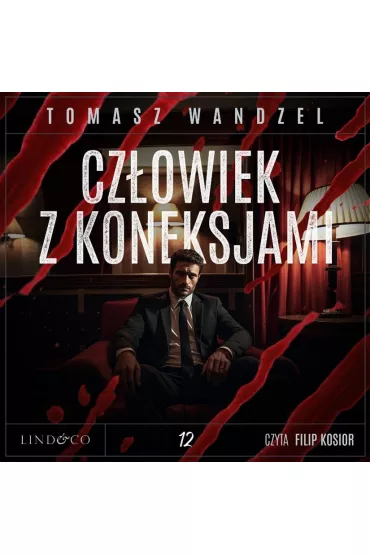 Audiobook Czowiek z koneksjami. Tom 12. Komisarz Oczko mp3 - Tomasz Wandzel