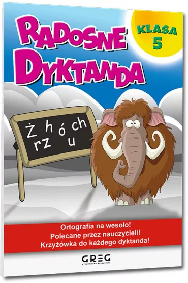 Radosne dyktanda. Klasa 5 - Joanna Zawadzka