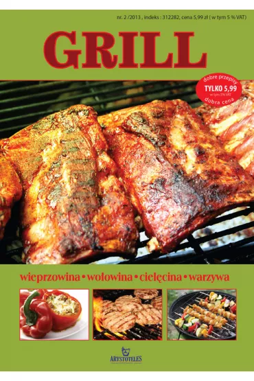 Grill Wieprzowina, wo�owina, ciel�cina, warzywa - Justyna Sobczak, Ma�gorzata Puzio