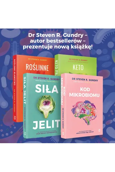 Kod mikrobiomu. Jak po��czenie jelit i m�zgu wp�ywa na emocje, wag� i odporno�� - Steven R. Gundry