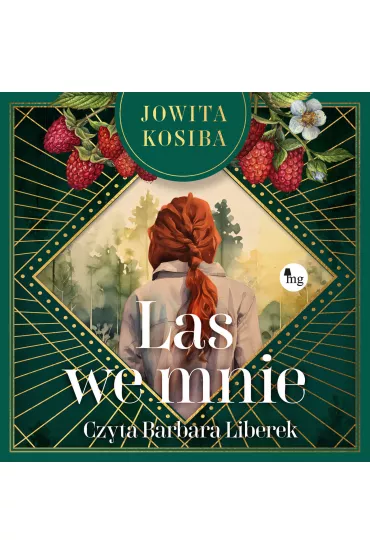 Audiobook Las we mnie mp3 - Jowita Kosiba