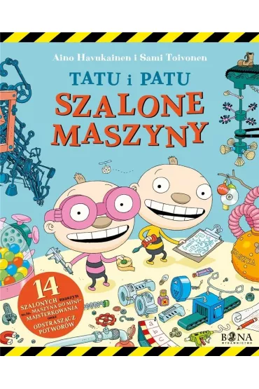 Szalone maszyny. Tatu i Patu - Aino Havukainen, Sami Toivonen