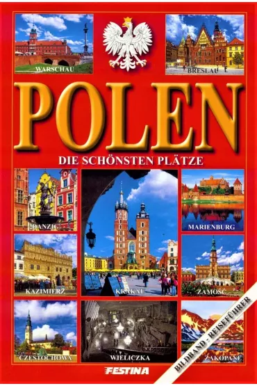 Polska najpi�kniejsze miejsca. Polen die schonsten platze wer. niemiecka - Rafa� Jab�o�ski