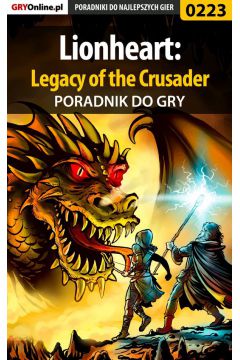 eBook Lionheart: Legacy of the Crusader - poradnik do gry pdf epub