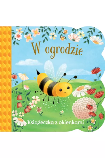 W ogrodzie. Ksi��eczka z okienkami - Katya Longhi ilustr, Ginger Swift