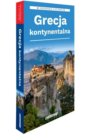 Grecja Kontynentalna Przewodnik z atlasem 2025 - Piotr Jab�o�ski