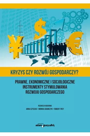 Kryzys czy rozw�j gospodarczy?