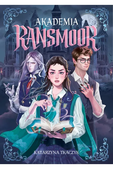 Akademia Ransmoor - Katarzyna  Tkaczyk