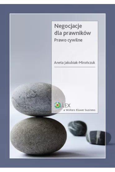 Negocjacje dla prawnik�w - Aneta Jakubiak-Miro�czuk