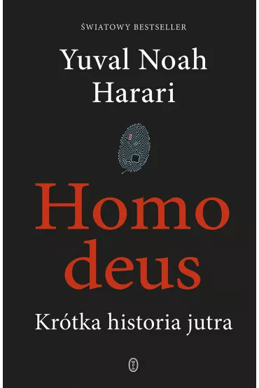 Homo deus. Kr�tka historia jutra - Yuval Noah Harari