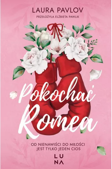 Pokocha� Romea - Laura Pavlov