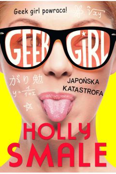 eBook Geek girl 2. Japoska katastrofa mobi epub