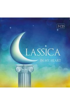 Classica In My Heart 3 CD