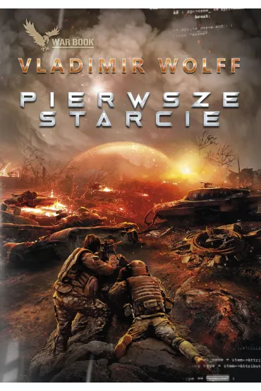 Pierwsze starcie Tom 1 - Vladimir Wolff