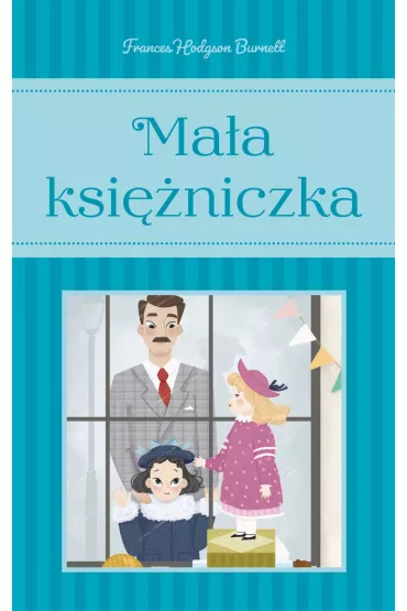 Ma�a ksi�niczka - Frances Hodgson Burnett