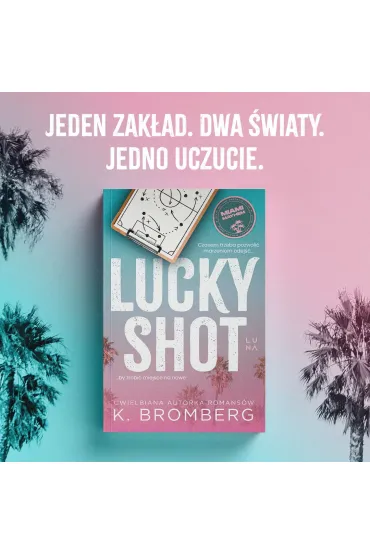 Lucky Shot - K. Bromberg