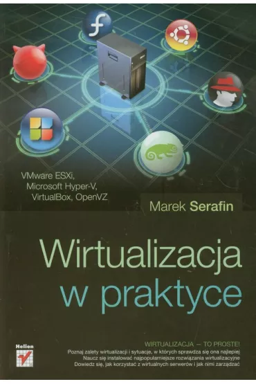 Wirtualizacja w praktyce - Serafin Marek