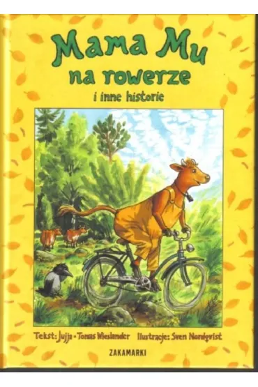 Mama Mu na rowerze - Jujja Wieslander, Tomas Wieslander