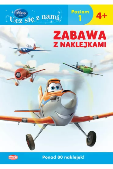 Disney. Ucz si� z nami. Samoloty. Zabawa naklejkami